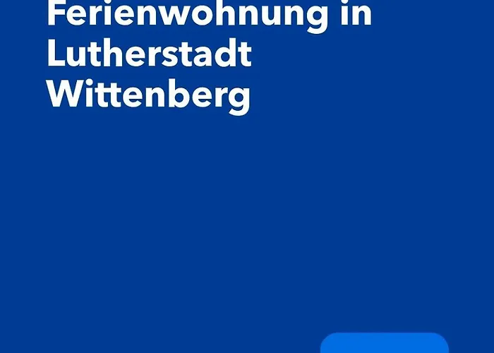 Moderne In Lutherstadt * Wittenberg